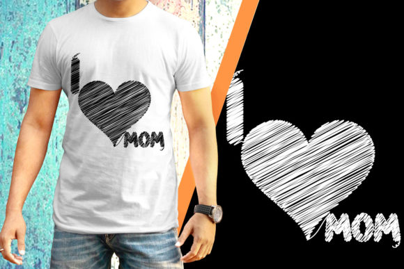 Best Mom Love T-shirt Design: Graphics & Print Templates