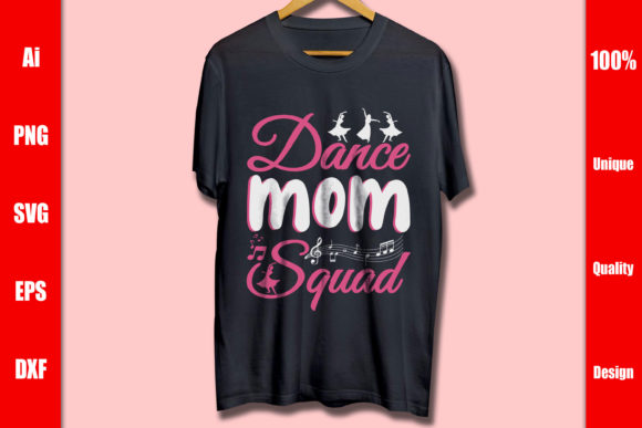 Dance Mom Squad Graphics for Print Templates