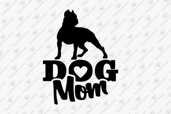 Dog Mom PitBull Owner Graphics for T-Shirt Designs