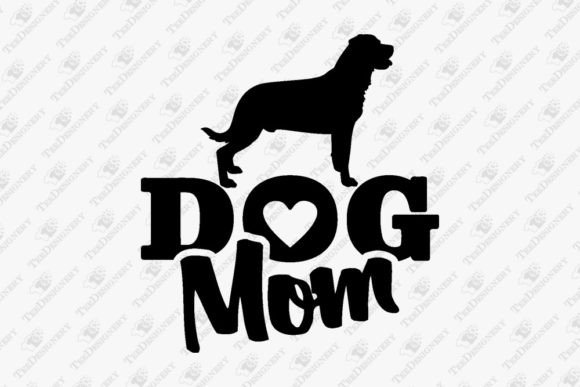 Dog Mom Rottweiler Owner Graphics for T-Shirt Designs