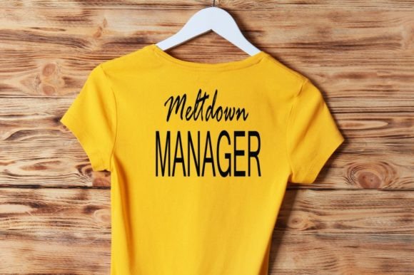 Meltdown Manager Graphics for T-Shirt Designs