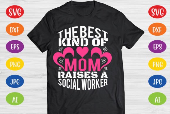 Mom Social Worker Graphics for T-Shirt Designs