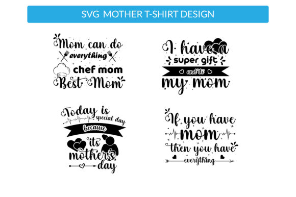 Mothers Day Svg T-Shirt Graphics & Print Templates
