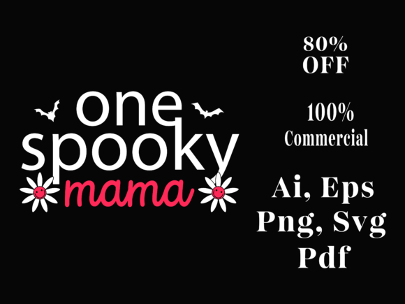 One Spooky Mama Halloween Mom T Shirt Graphics & Print Templates