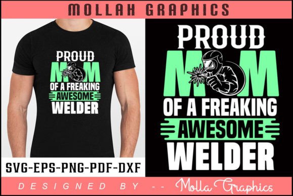 Proud Mom Welder Graphics & Print Templates