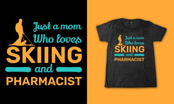 Review: Pharmacist Profession Skiing Mom T Shirt Design