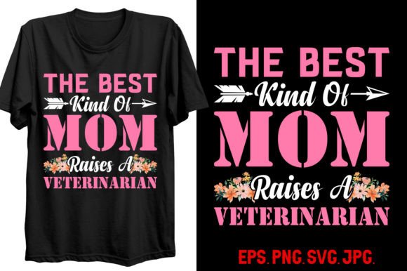 The Best Kind of Mom: Graphics for T-Shirt Designs