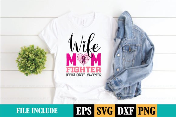 Wife Mom Fighter Graphics & Print Templates